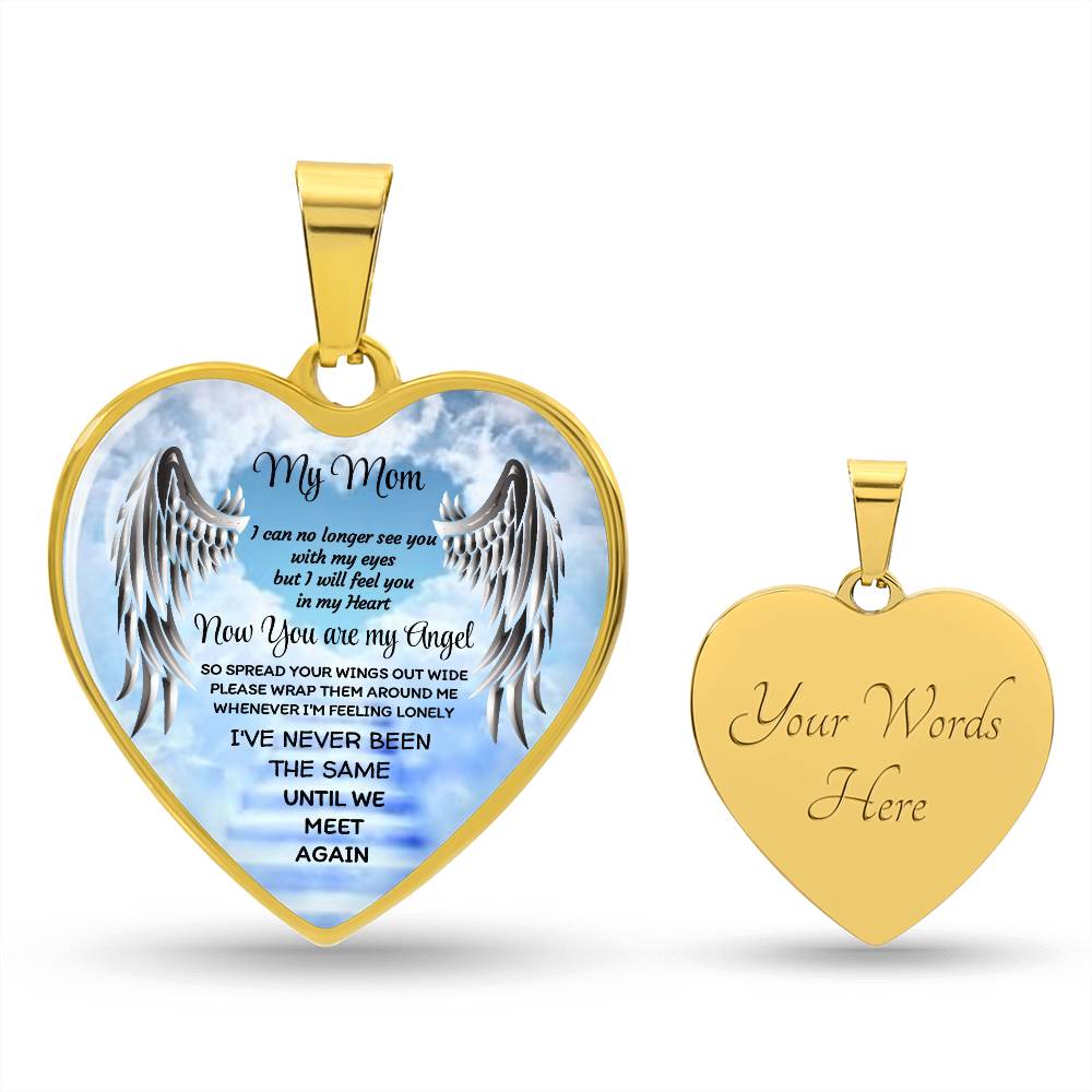 Luxury Heart pendant Necklace My Mom now you are my Angel by ShineOn Fulfillment