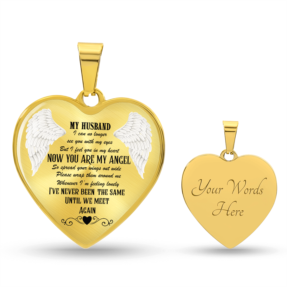 Luxury Graphic Heart Necklace My Husband now you are my Angel by ShineOn Fulfillment