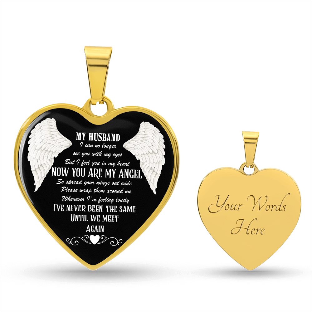 Graphic Heart Necklace My Husband now you are my Angel by ShineOn Fulfillment