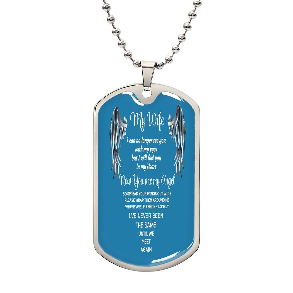 Luxury Tag Necklace My Wife now you are my Angel by ShineOn Fulfillment