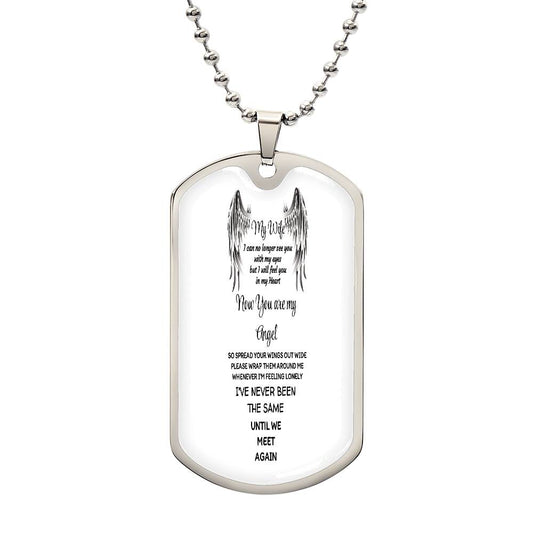 Luxury Tag Necklace Myy Wife now you are my Angel by ShineOn Fulfillment
