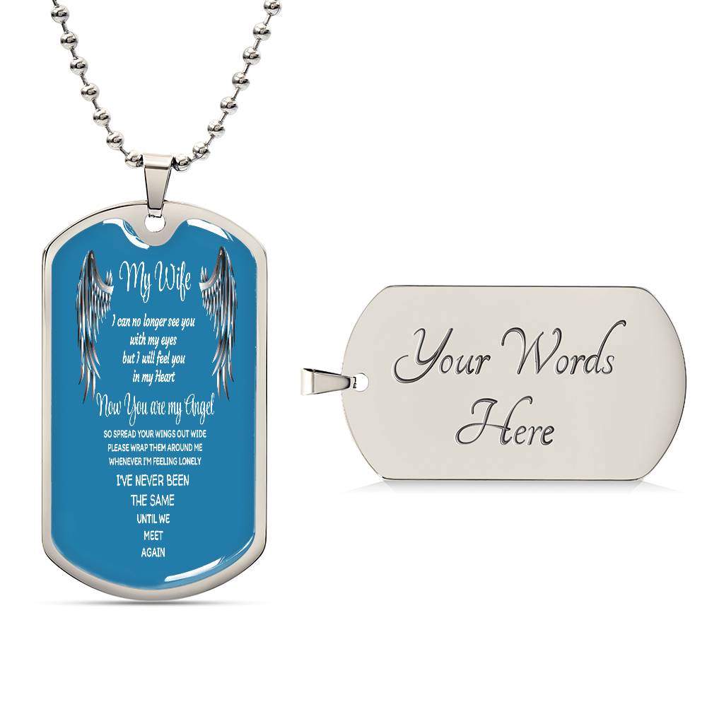 Luxury Tag Necklace My Wife now you are my Angel by ShineOn Fulfillment