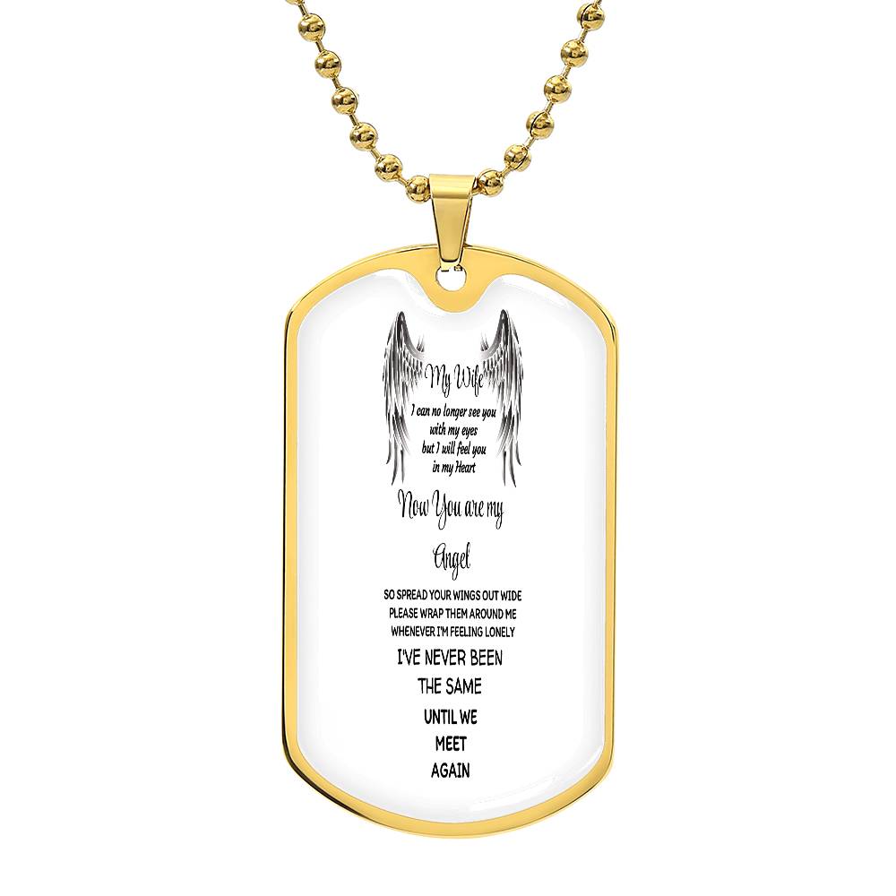Luxury Tag Necklace Myy Wife now you are my Angel by ShineOn Fulfillment