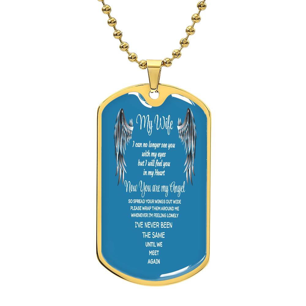 Luxury Tag Necklace My Wife now you are my Angel by ShineOn Fulfillment