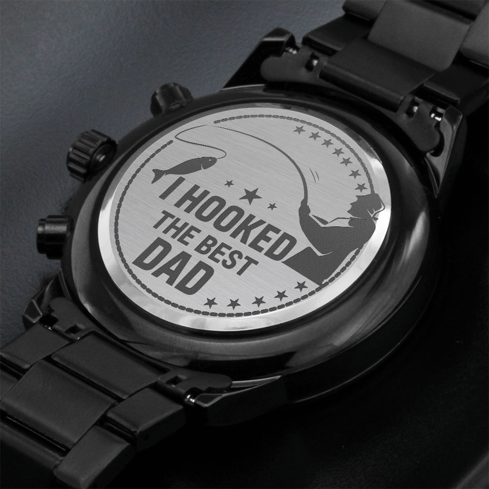 Black Chronograph Watch with Engraving I hooked the best Dad