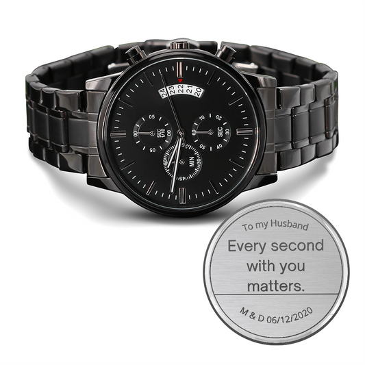 Black Chronograph Watch with Engraving Every second with you matters, personalized