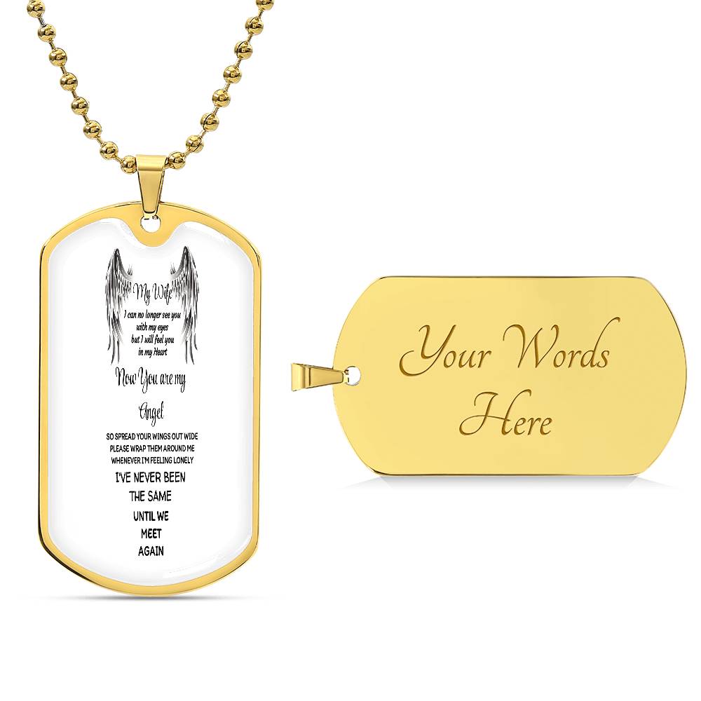 Luxury Tag Necklace Myy Wife now you are my Angel by ShineOn Fulfillment
