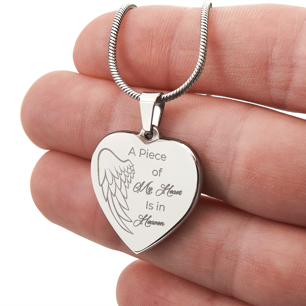 Personalized Engraved Heart Necklace A piece of my Heart is in Heaven
