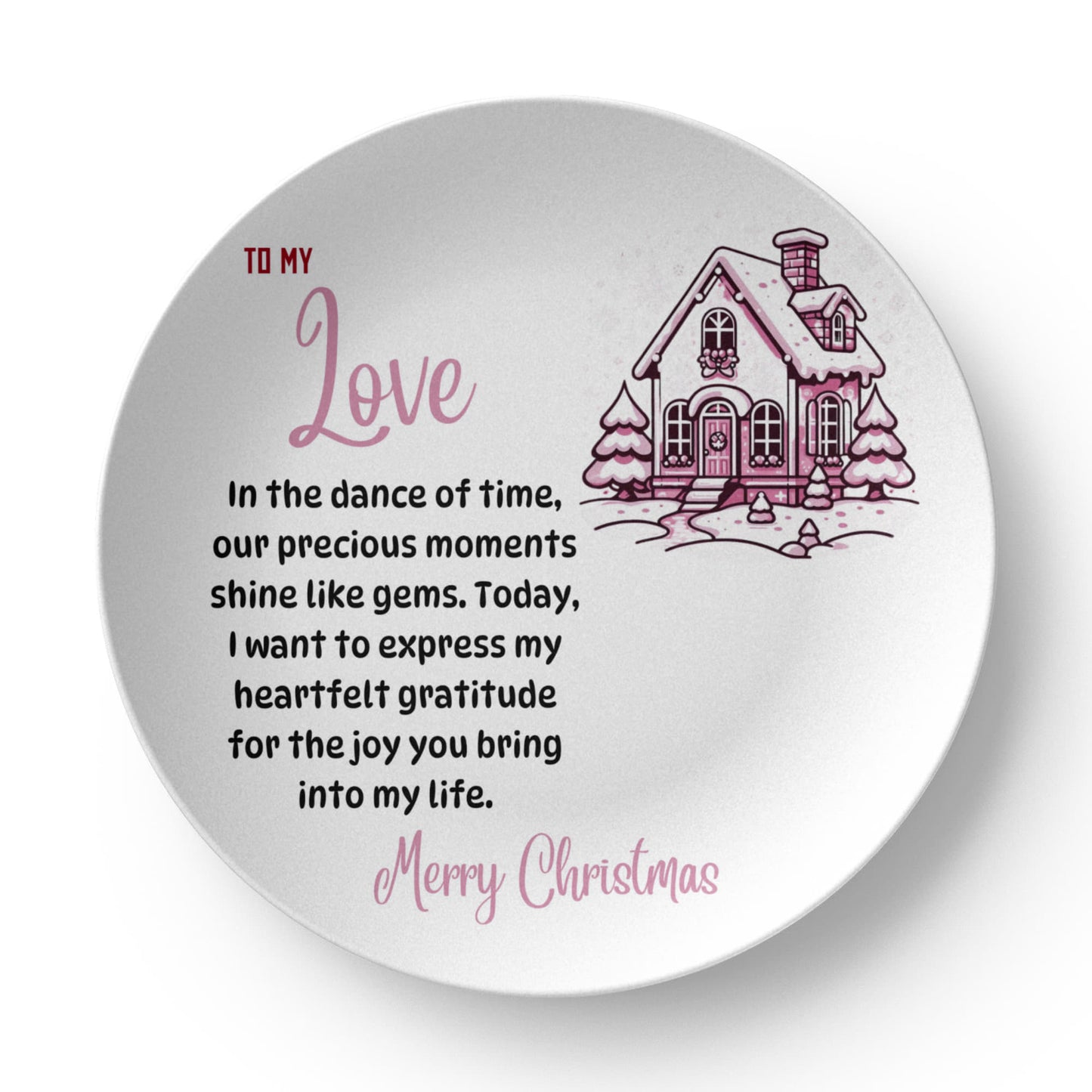 10” Plate To my Love Merry Christmas by ShineOn Fulfillment