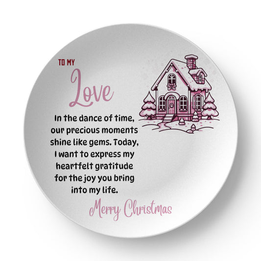 10” Plate To my Love Merry Christmas by ShineOn Fulfillment
