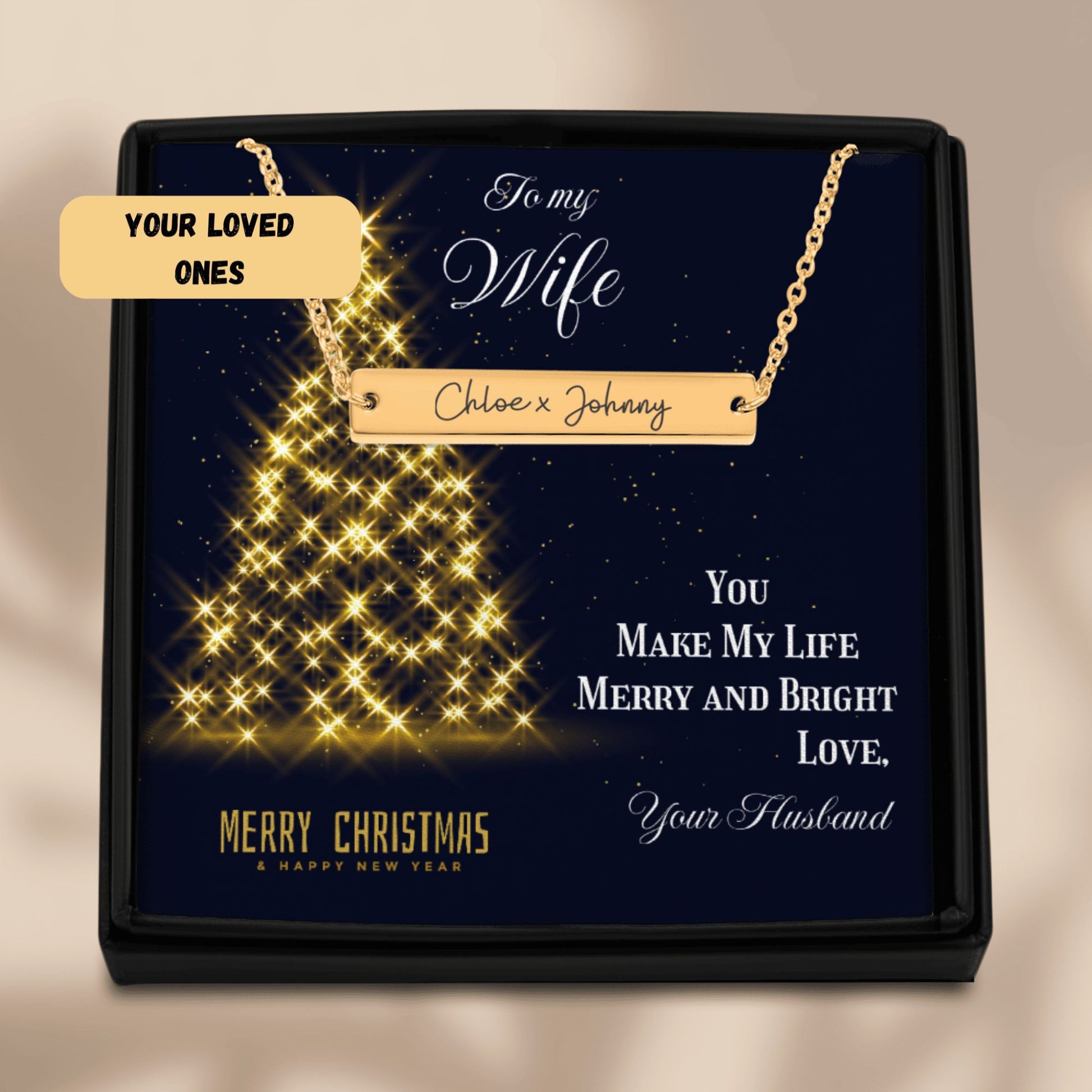 Name Tag Horizontal Bar Necklace To my Wife, You make my Life Merry and Bright by OwnPrint