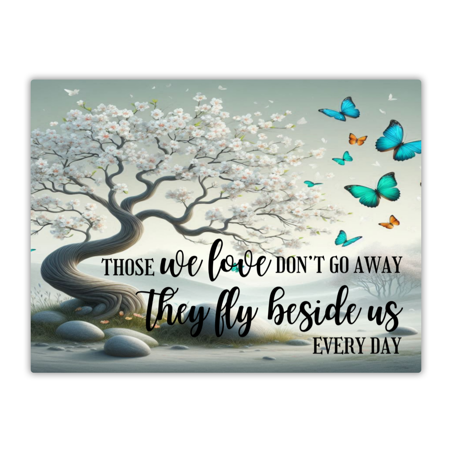 Landscape Metal Wall Art Those We Love Don’t Go Away superfastpod