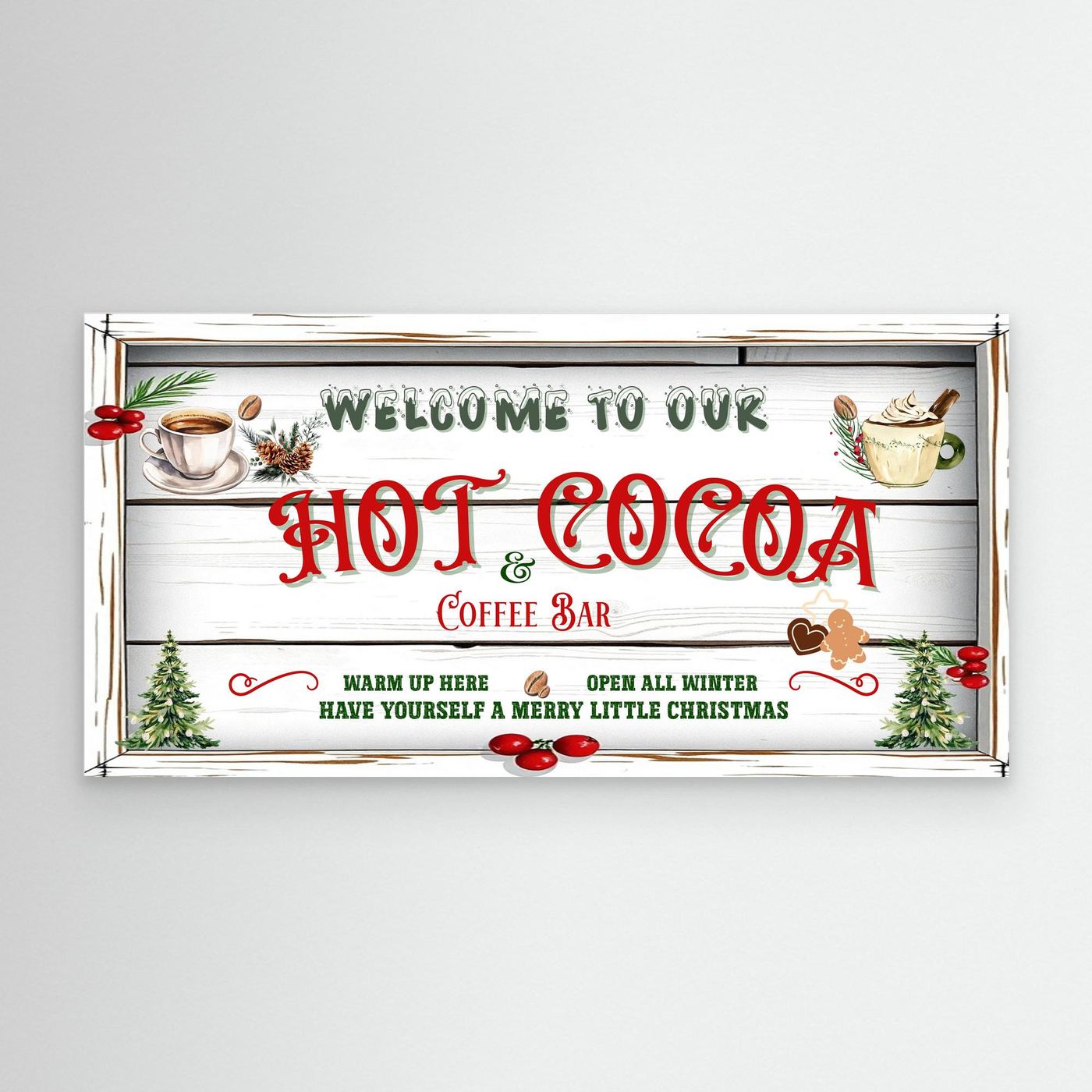 Christmas Canvas wall art Welcome to our Hot Cocoa & Coffee Bar
