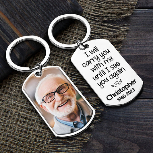 Custom Photo Until I See You Again - Memorial Personalized Custom Keychain - Sympathy Gift For Family Members by Inkedjoy